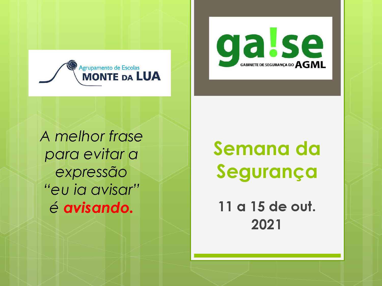 notíciaSemana da Segurança11 15out 21 ESSM